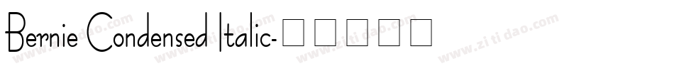 Bernie Condensed Italic字体转换